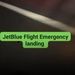 تخلیه اضطراری
 پرواز جت‌بلو چند مجروح بر جای گذاشت